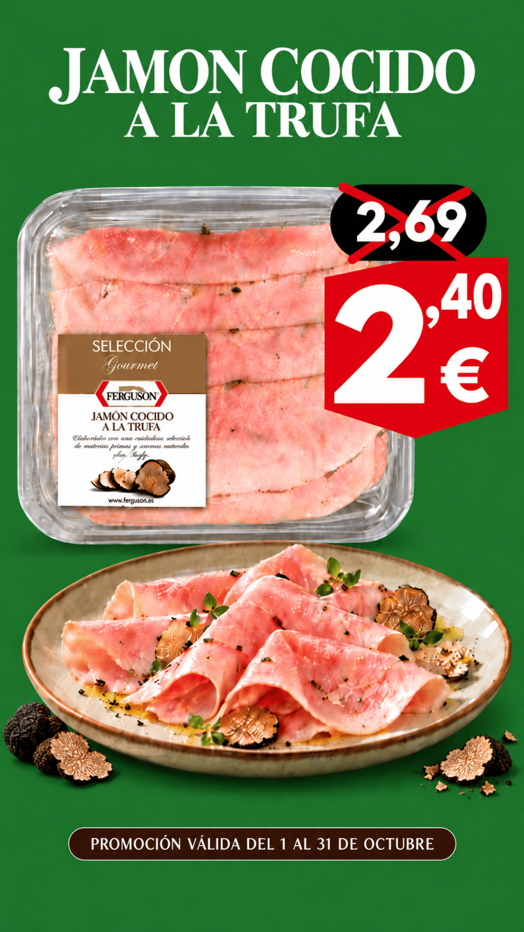 Jamón cocido a la trufa, 2,40 €